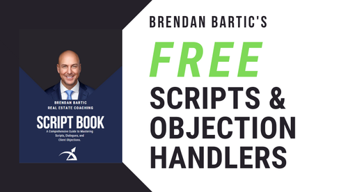 Brendan Bartic’s Scripts & Objection Handlers